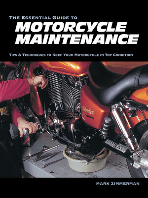 cover image of The Essential Guide to Motorcycle Maintenance